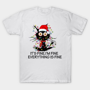 Black Cat It's Fine I'm Fine Everything is Fine Funny Christmas T-Shirt